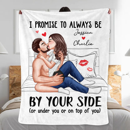 Sexy Kissing Couple Promise To Always By Your Side Personalized Fleece Blanket - Romantic Gift For Couples